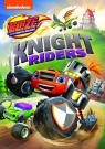 Blaze and the Monster Machines: Knight Riders  v.f.