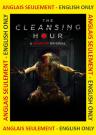 The Cleansing Hour (ENG)