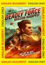 Deadly Force: Mission Budapest (ENG)