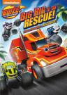 Blaze and the Monster Machines: Big Rig to the Rescue! (VF)